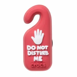 Crocs Do Not Disturb Me Funny Jibbitz Charm
